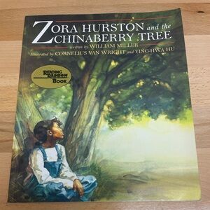 Zora Hurston and the Chinaberry Tree by William Miller. Trade Paperback Book.